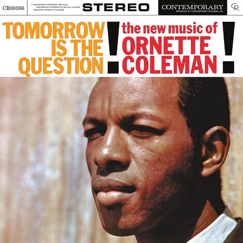 Ornette Coleman: Tomorrow Is The Question! [Contemporary Records Acoustic Sounds] -VINYL