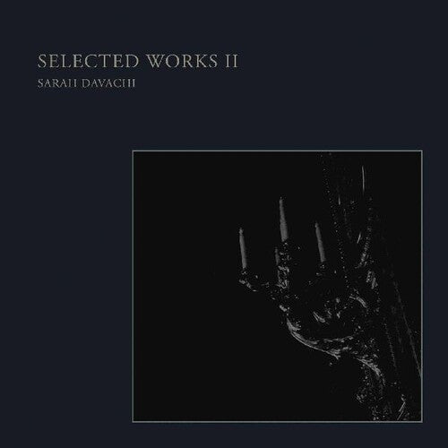 Sarah Davachi: Selected Works Ii -VINYL