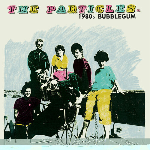 The Particles: 1980s Bubblegum -VINYL