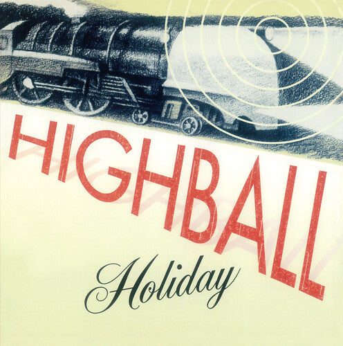 Highball Holiday: Highball Holiday -VINYL