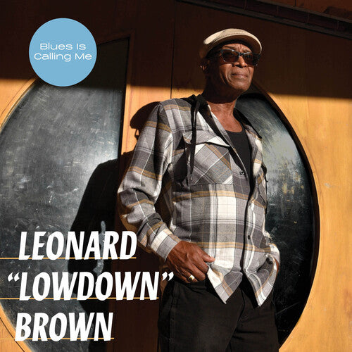 Leonard Lowdown Brown: Blues Is Calling Me - COMPACT DISCS