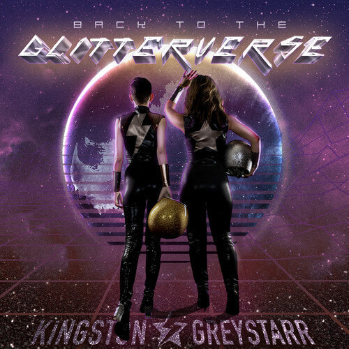 Kingston & Greystarr: Back To The Glitterverse - COMPACT DISCS