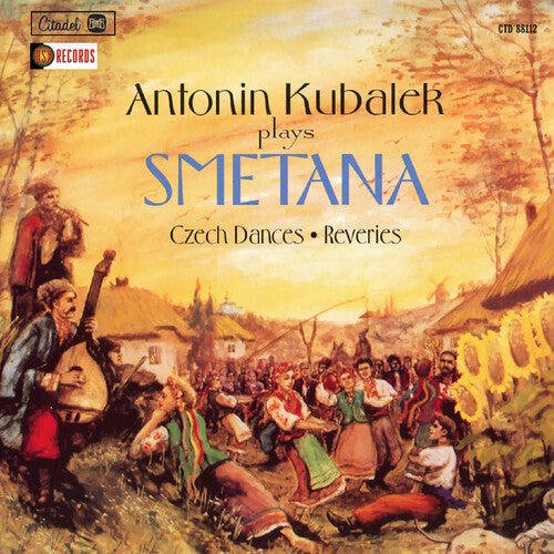 Antonin Kubalek: Antonin Kubalek Plays Smetana: Czech Dances, Reveries - COMPACT DISCS