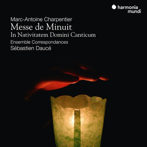 Ensemble Correspondances: Charpentier : Messe de Minuit - In Nativatem Domini Canticum - COMPACT DISCS