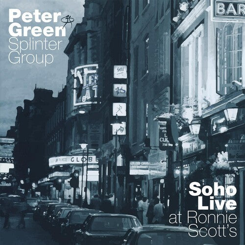 Peter Green: Soho Live - At Ronnie Scotts - { VINYL }