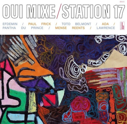 Station 17: Oui Mixe - COMPACT DISCS