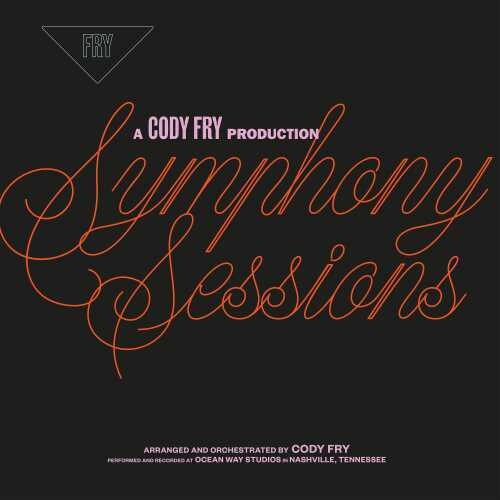 Cody Fry: Symphony Sessions - { VINYL }