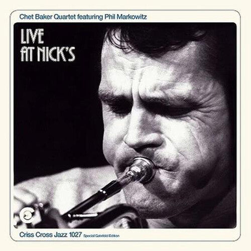 Chet Baker: Live At Nick's -VINYL