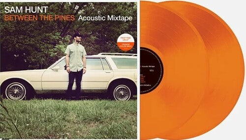 Sam Hunt: Between The Pines (Acoustic Mixtape) -VINYL