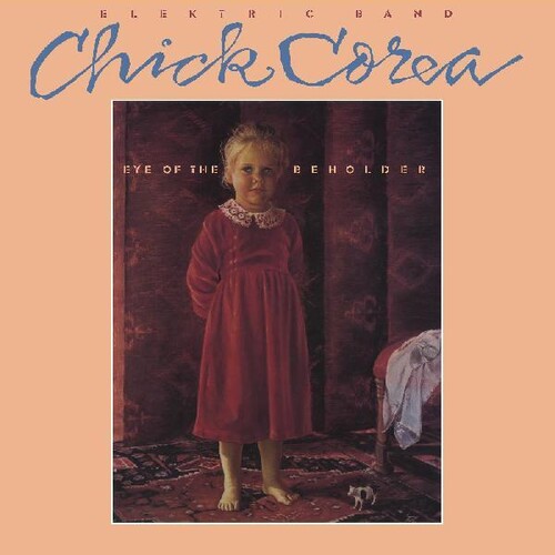 Chick Corea: Eye Of The Beholder - COMPACT DISCS