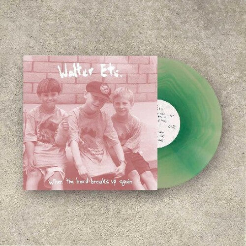Walter Etc.: When The Band Breaks Up Again -VINYL