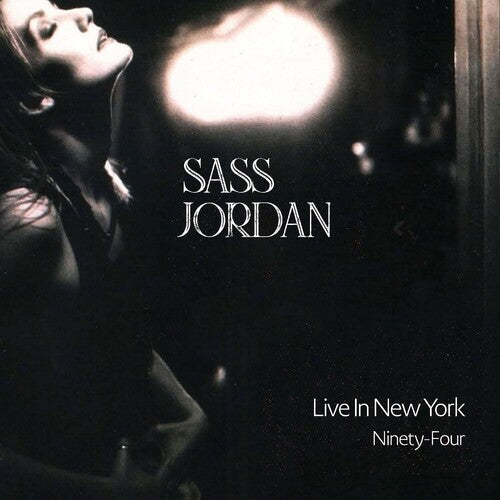 Sass Jordan: Live In New York Ninety-four -VINYL