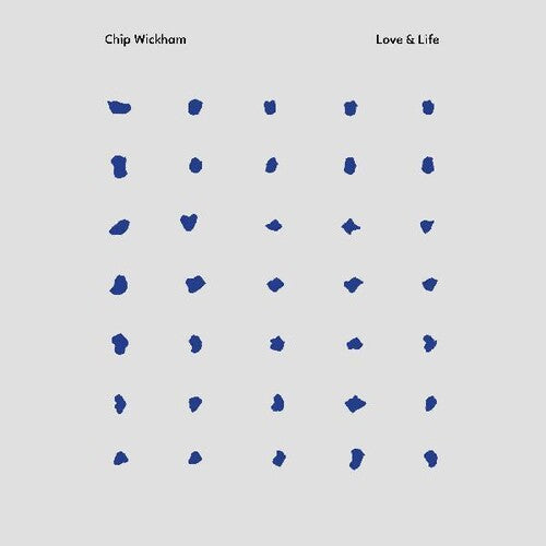 Chip Wickham: Love & Life -VINYL