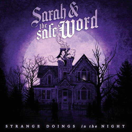 Sarah & the Safe Word: Strange Doings In The Night -VINYL