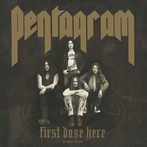 Pentagram: First Daze Here -VINYL