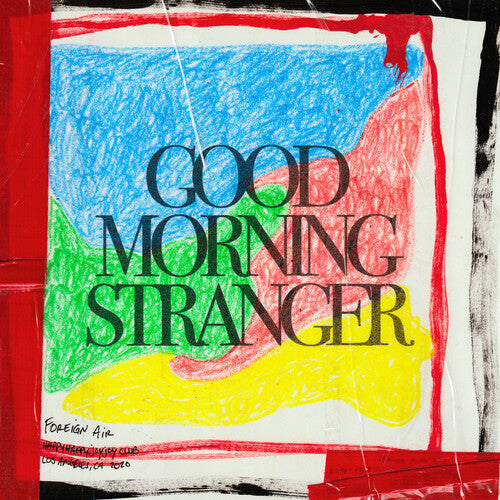 Foreign Air: Good Morning Stranger - CD