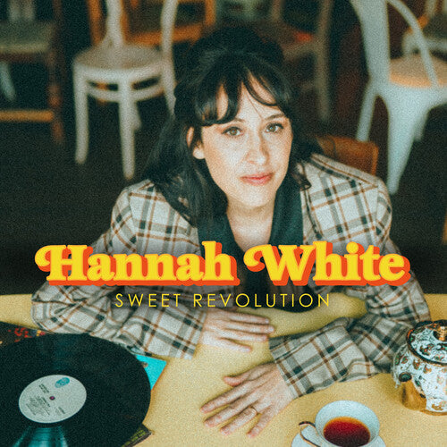 Hannah White: Sweet Revolution - { VINYL }