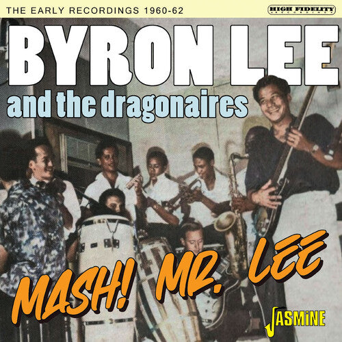 Byron Lee & the Dragonaires: Mash! Mr Lee - The Early Recordings 1960-1962 - COMPACT DISCS