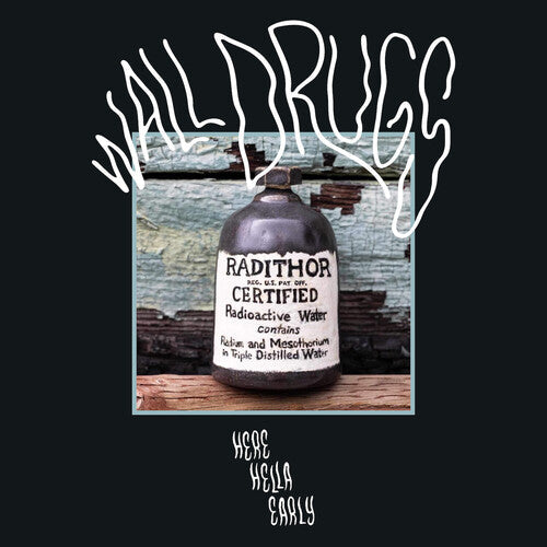 Wall Drugs: Here Hella Early - CASSETTES