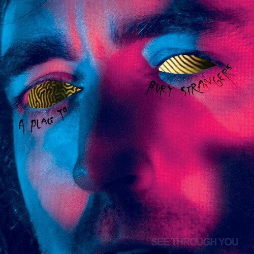 Place to Bury Strangers: See Through You - CASSETTES