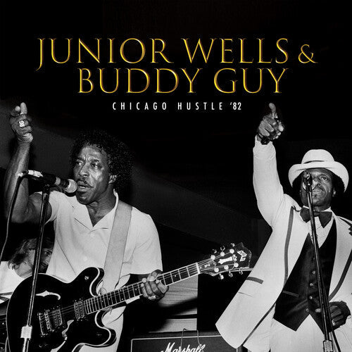 Junior Wells: Chicago Hustle '82 -VINYL