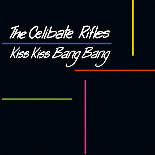 The Celibate Rifles: Kiss Kiss Bang Bang -VINYL