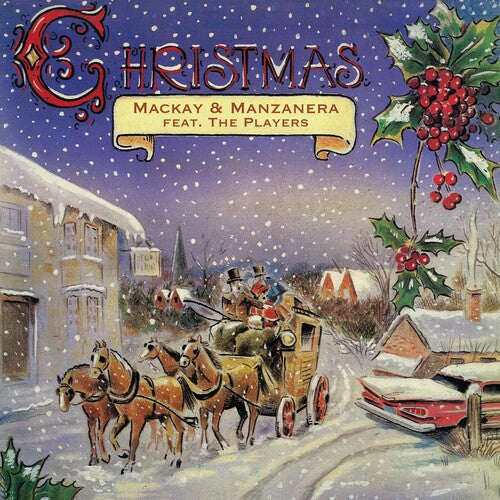 Mackay & Manzanera: Christmas -Mackay & Manzanera Feat. The Players -VINYL