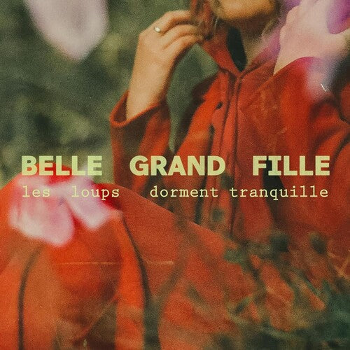 Belle Grand Fille: Les Loups Dorment Tranquille - COMPACT DISCS