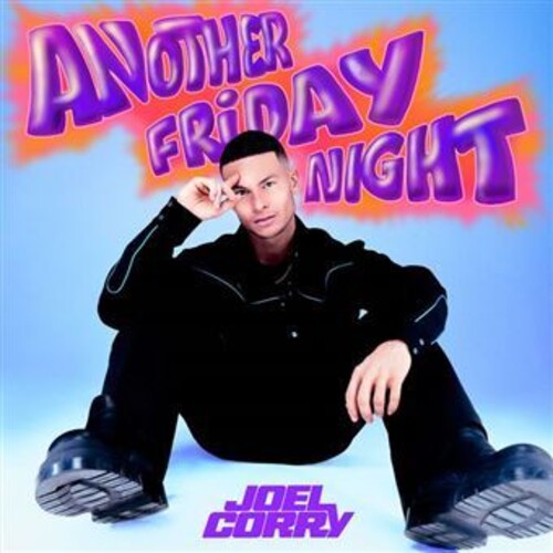 Joel Corry: Another Friday Night - COMPACT DISCS