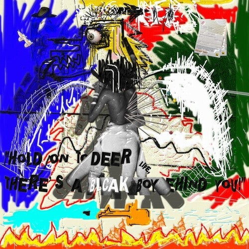 Kabeaushe: Hold On To Deer Life, There's A Blcak Boy Behind You! -VINYL