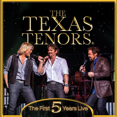 The Texas Tenors: First 5 Years Live - CD