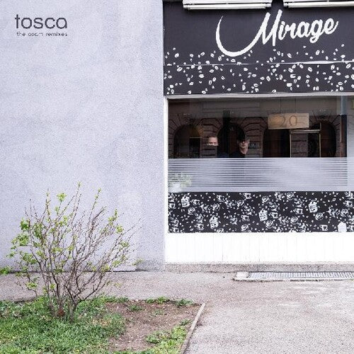 Tosca: Mirage: The Osam Remixes - { VINYL }