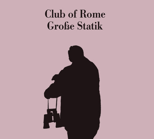 Club of Rome (Asmus Tietchens): Grosse Statik - COMPACT DISCS
