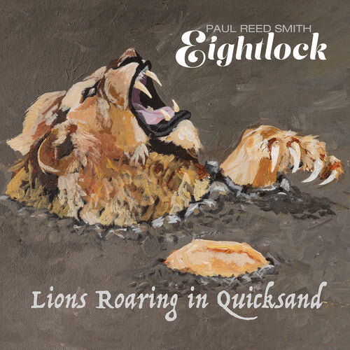 Paul Reed Smith: Lions Roaring in Quicksand - COMPACT DISCS