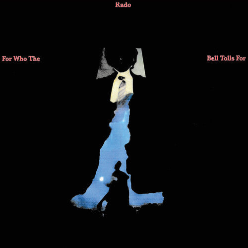 Jonathan Rado: For Who The Bell Tolls For -VINYL