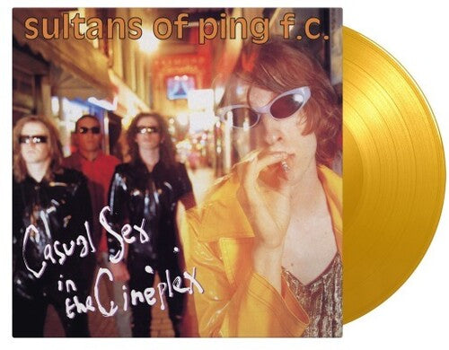 Sultans of Ping F.C.: Casual Sex In The Cineplex - Limited 180-Gram Translucent Yellow Colored Vinyl -VINYL