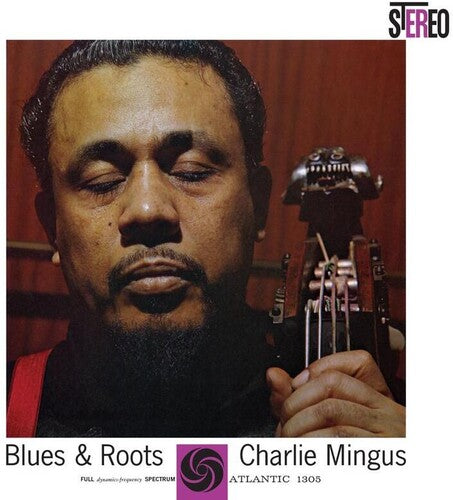 Charles Mingus: Blues & Roots -VINYL