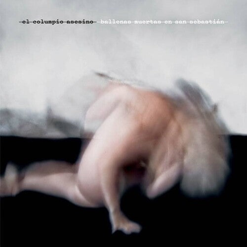El Columpio Asesino: Ballenas Muertas En San Sebastian -VINYL