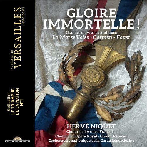 Orchestre Symphonique de la Garde republicaine: Gloire Immortelle - CD