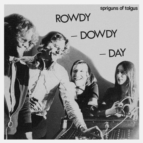 Spriguns of Tolgus: Rowdy, Dowdy Day -VINYL