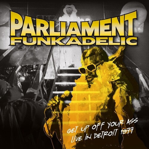 Parliament / Funkadelic: Get Up Off Your Ass: Live In Detroit 1977 -VINYL