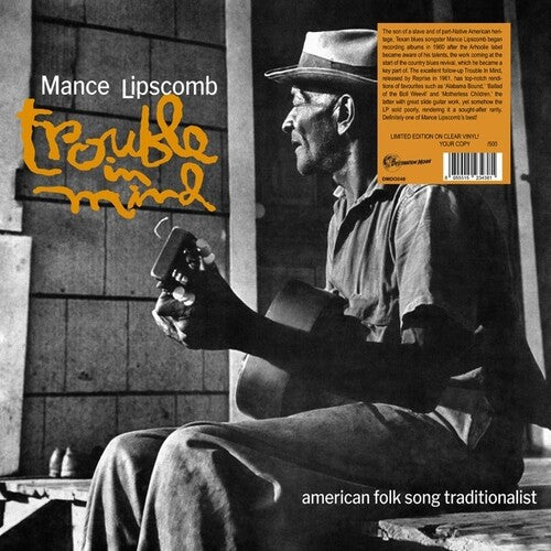 Mance Lipscomb: Trouble In Mind - { VINYL }