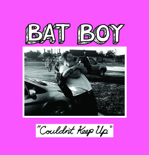 Bat Boy: Couldn't Keep Up - 7-INCH SINGLE