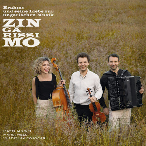 Well, Maria / Well, Mathias / Cojocaru, Vladislav: Zingarissimo - COMPACT DISCS