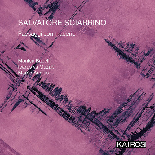 Various Artists: Salvatore Sciarrino: Paesaggi Con Macerie (Various Artists) - COMPACT DISCS
