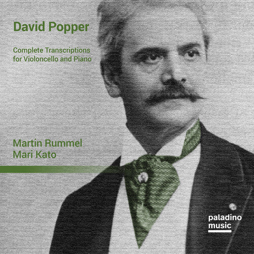 Rummel, Martin / Kato, Mari: David Popper: Complete Transcriptions For Violoncello & Piano - COMPACT DISCS