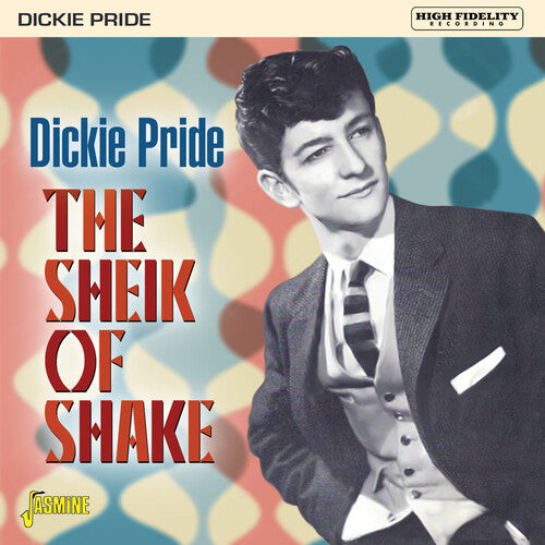 Dickie Pride: Sheik Of Shake - Expanded Edition - CD