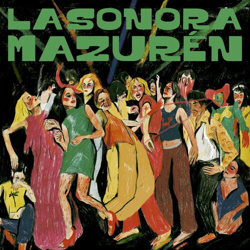La Sonora Mazuren: Bailando Con Extranos - COMPACT DISCS
