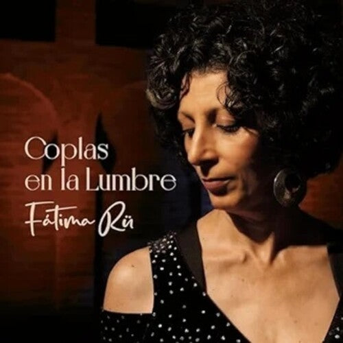 Fatima Ru: Coplas En La Lumbre - COMPACT DISCS