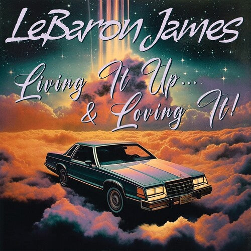 Lebaron James: Living It Up & Loving It -VINYL